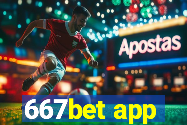667bet app